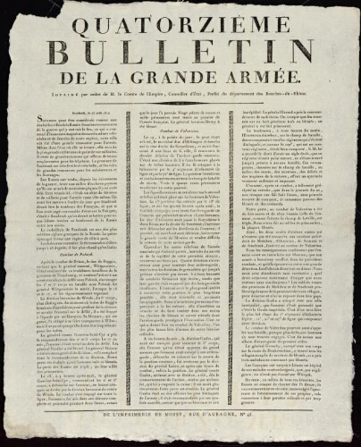Quatorzième bulletin de la grande armée, imprimé par ordre de M. le comte de l'Empire, conseiller d’État, préfet du département des Bouches-du-Rhône. / Préfecture des Bouches-du-Rhône