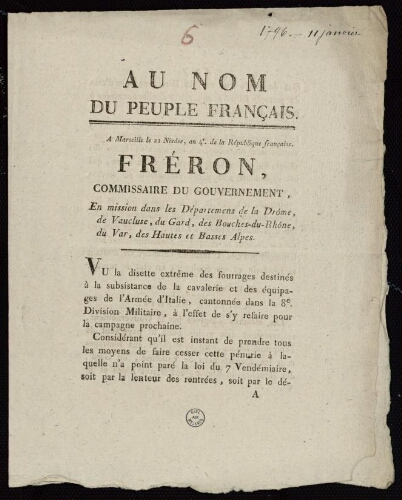 Au nom du Peuple Français, … Fréron, commissaire du gouvernement, en mission dans les Départemens de la Drôme, de Vaucluse, du Gard, des Bouches-du-Rhône, du Var, des Hautes & Basses-Alpes, aux citoyens de Marseille