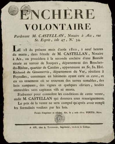 Enchère volontaire pardevant M. Castellan, notaire à Aix, rue St. Esprit, isle 47, n°.34