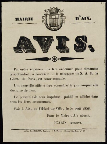Avis... la fête ordonnée pour dimanche... à l’occasion de la naissance de S.A.R. Le Comte de Paris est contremandée / Mairie d'Aix