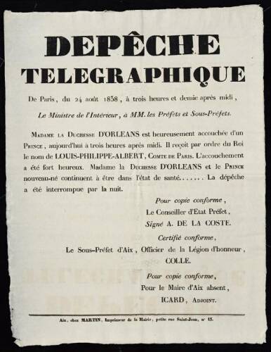 Dépêche télégraphique.... Madame la Duchesse d’Orléans est heureusement accouchée d’un prince... / Mairie d'Aix