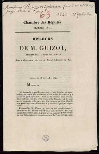 Chambre des députés. Session 1841. Discours de M. Guizot, ministre des affaires étrangères dans la discussion générale du projet d'adresse au roi. Séance du 28 novembre 1840