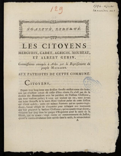 Les citoyens Mercurin, Cadet, Agricol Moureau, et Albert Gerin, commissaires envoyés à Arles par le représentant du peuple Maignet. Aux patriotes de cette commune