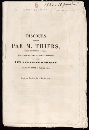 Discours prononcé par M. Thiers... sur le paragraphe du projet d'adresse relatif aux affaires d'Orient. Séance du lundi 13 janvier1840. Extrait du Moniteur du 14 janvier 1840