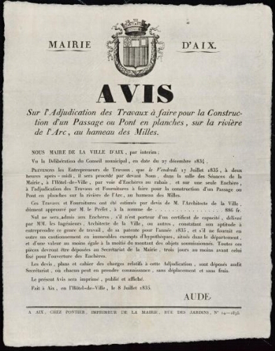 Avis sur l'adjudication des travaux à faire pour la construction d'un passage ou pont en planches, sur la rivière de l'Arc, au hameau des Milles  / Mairie d'Aix