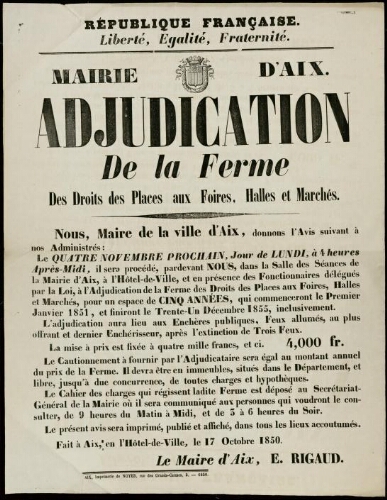 République française. Liberté, égalité, fraternité. Adjudication de la ferme des droits des places aux foires, halles et marchés / Mairie d'Aix