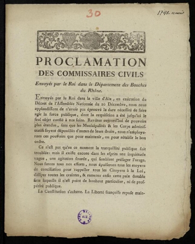 Proclamation des commissaires civils [Debourge, Gay, Lafisse] envoyés par le Roi dans le département des Bouches-du-Rhône