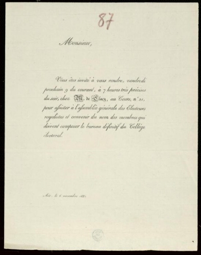 Monsieur, vous êtes invité à vous rendre, vendredi prochain [...]  pour assister à l’assemblée générale des électeurs royalistes...