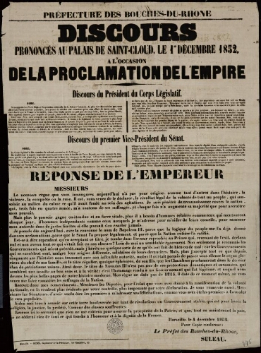 Discours prononcé au palais de Saint-Cloud, à l'occasion de la proclamation de l'Empire. Discours du président du corps législatif [...] Discours du premier vice-président du Sénat [...] Réponse de l'empereur / Préfecture des Bouches-du-Rhône