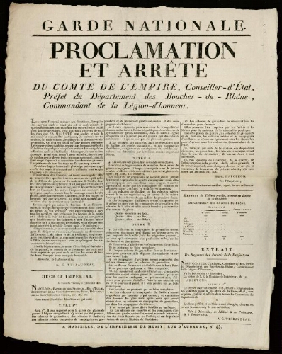 Proclamation et arrêté du comte de l’Empire, conseiller d’État, préfet du département des Bouches-du-Rhône, commandant de la légion d’honneur.