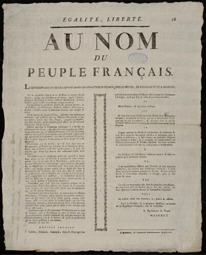 Au nom du peuple français. Le représentant du peuple [Maignet] envoyé dans les départemens des Bouches-du-Rhône, de Vaucluse et de l'Ardèche