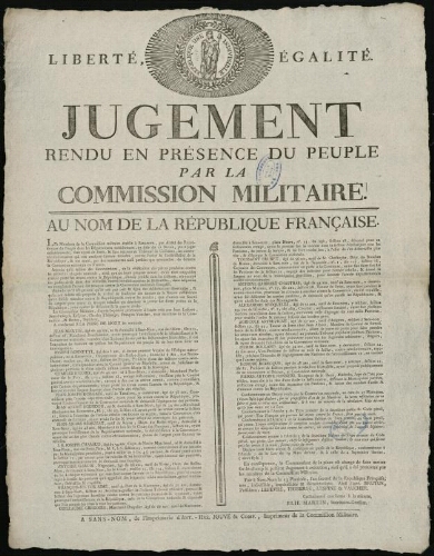 Jugement rendu en présence du peuple par la commission militaire... Condamne à la peine de mort les nommés....