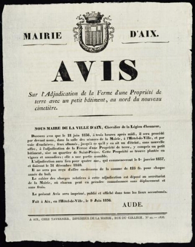 Avis sur l'adjudication de la ferme d'une propriété de terre avec un petit bâtiment, au nord du nouveau cimetière   / Mairie d'Aix