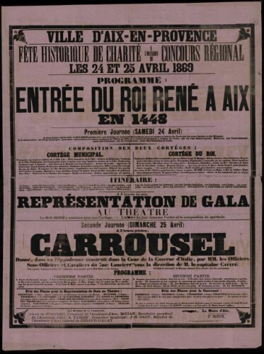Fête historique de charité à l'occasion du Concours régional les 24 et 25 avril 1869. Programme : Entrée du Roi René en 1448 / Mairie d'Aix