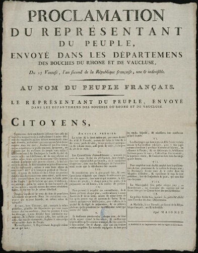 Proclamation du représentant du peuple [Maignet], envoyé dans les départemens des Bouches du Rhone et de Vaucluse, [...]. Au nom du Peuple Français.