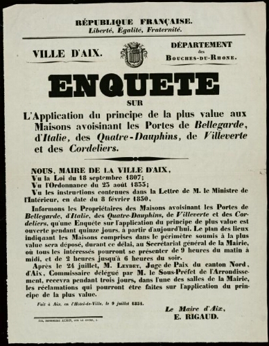 République française. Liberté, égalité, fraternité. Enquête sur l'application du principe de la plus value aux maisons avoisinant les portes de Bellegarde, d'Italie, des Quatre-Dauphins, de Villeverte et des Cordeliers / Mairie d'Aix