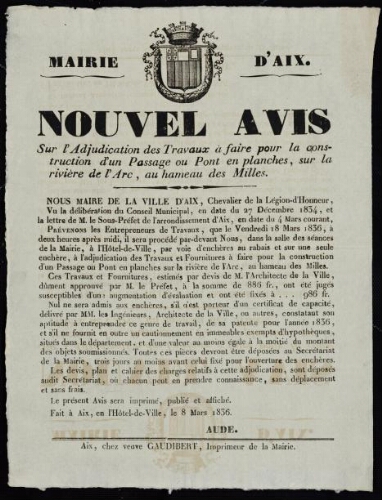 Nouvel avis, sur l'adjudication des travaux à faire pour la construction d'un passage ou pont en planches, sur la rivière de l'Arc, au hameau de Milles / Mairie d'Aix