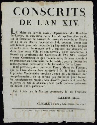 Conscrits de l'an XIV. Avis de la Mairie aux jeunes gens nés depuis le 23 septembre 1784 jusque et inclus le 22 septembre 1785. / Mairie d'Aix