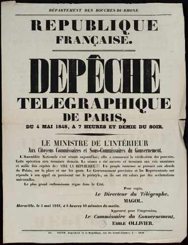Dépêche télégraphique de Paris , du 4 mai 1848, à 7 heures et demi... Le ministère de l’intérieur... l’assemblée nationale s’est réunie aujourd’hui... (signé Emile Ollivier)