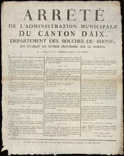 Arreté de l'Administration municipale du Canton d'Aix, département des Bouches-du-Rhône, qui etablit un octroi provisoire sur le poisson