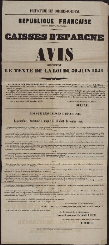 République française. Liberté, égalité, fraternité. Avis renfermant le texte de la loi du 30 juin 1851. [...] Loi sur les caisses d'épargne