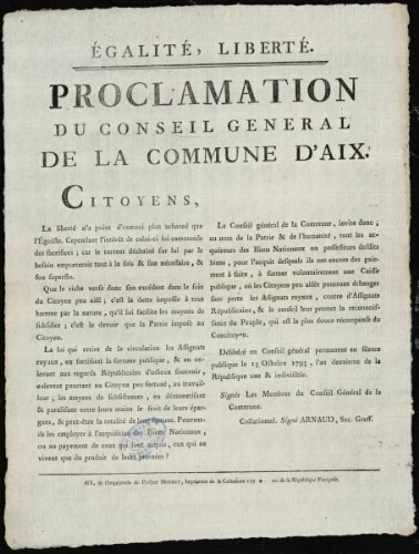 Proclamation du Conseil Général de la Commune d'Aix. Citoyen, le liberté n’a point d’ennemi plus acharné que l’égoïsme..