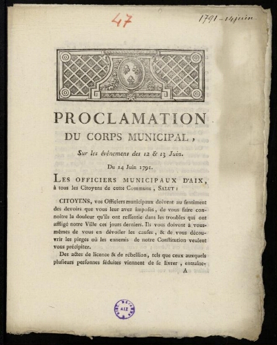 Proclamation du corps municipal sur les événements des 12 & 13 juin / [Mairie d’Aix]