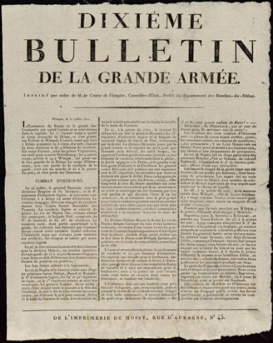 Dixième bulletin de la grande armée, imprimé par ordre de M. le comte de l'Empire, conseiller d’État, préfet du département des Bouches-du-Rhône. / Préfecture des Bouches-du-Rhône