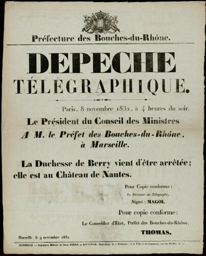 Dépêche télégraphique : « La duchesse de Berry vient d’être arrêtée... » / Préfecture des Bouches-du-Rhône