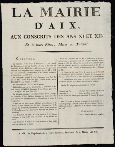 La Mairie d'Aix, aux conscrits de l'an XI et XII, et à leurs pères, mères ou tuteurs / Mairie d'Aix