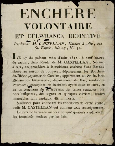 Enchère volontaire et délivrance définitive pardevant M. Castellan, notaire à Aix, rue St. Esprit, isle 47, n°.34