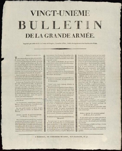 Vingt-unième bulletin de la grande armée, imprimé par ordre de M. le comte de l'Empire, conseiller d’État, préfet du département des Bouches-du-Rhône. / Préfecture des Bouches-du-Rhône