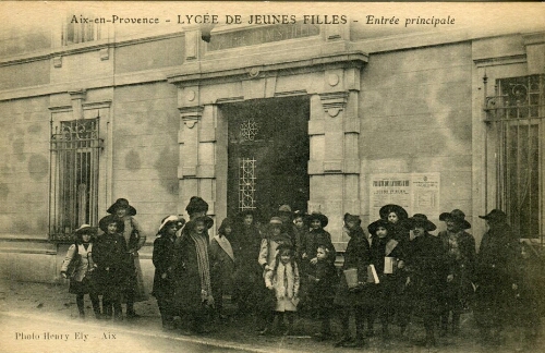 Aix-en-Provence. Lycée de jeunes filles. Entrée principale : [carte postale] / Ely, Henry