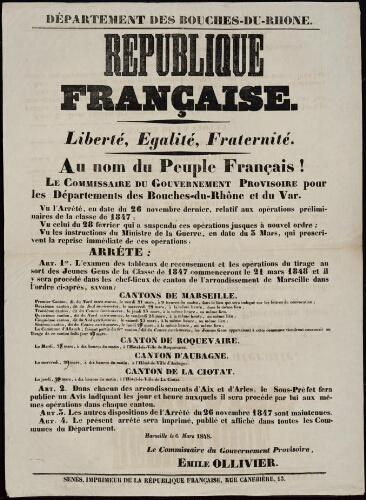 République française. Liberté, égalité, fraternité... Au nom du peuple français... Arrête les opérations de tirage au sort des jeunes gens de la classe de 1847.... (signé le Commissaire du gouvernement provisoire... Ollivier)