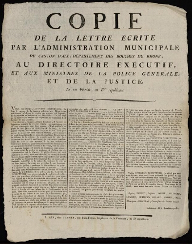 Copie de la lettre écrite par l'administration municipale du Canton d'Aix, département des Bouches-du-Rhône, au Directoire exécutif, et aux ministres de la police générale, et de la justice