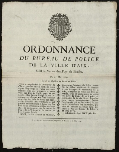 Ordonnance du bureau de Police de la vile d'Aix, sur la vente des pots de fraises. Du 27 mai 1775. Extrait des registres du bureau de police