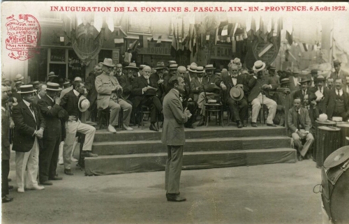 Inauguration de la fontaine S. Pascal. Aix-en-Provence. 6 août 1922 : [carte postale]