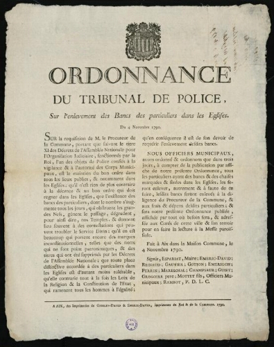 Ordonnance du tribunal de police, sur l'enlevement des bancs des particuliers dans les Eglises. Du 4 novembre 1790 / [Mairie d’Aix]