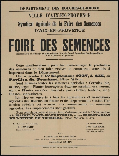 Foire des semences organisée sous le patronage de la Municipalité d'Aix, du Conseil Général des Bouches-du-Rhône et de la Chambre d'Agriculture