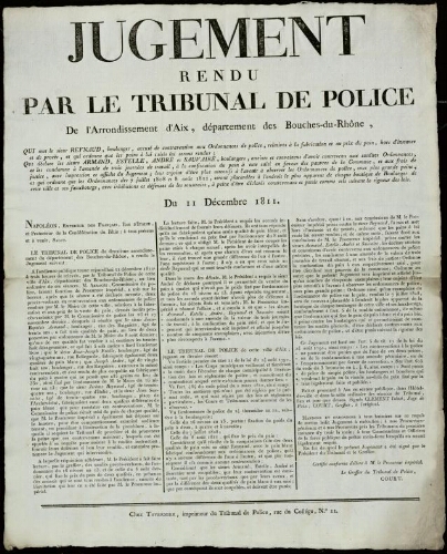 Jugement rendu par le Tribunal de police de l'arrondissement d'Aix qui déclare les sieurs Armand, Estelle…et Sauvaire boulangers…convaincus d'avoir contrevenu aux…ordonnances et les condamne à l’amende de trois journées de travail… / Mairie d'Aix