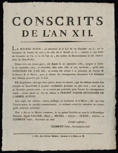 Conscrits de l'an XII.  La Mairie d’Aix... donne avis aux jeunes gens nés depuis le 22 septembre 1782 jusque et inclus le 20 septembre 1783 / [Mairie d’Aix]