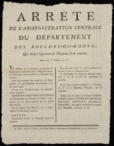 Arrêté de l'Administration centrale du département des Bouches-du-Rhône, qui déclare l'opération de l'emprunt forcé terminée