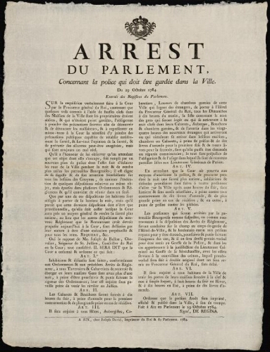 Arrest du Parlement, concernant la police qui doit être gardée dans la ville. Du 29 octobre 1784. Extrait des registres du Parlement