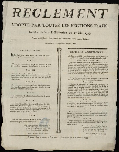 Reglement adopté par toutes les sections d'Aix, ensuite de leur délibération du 27 mai 1793. Portant établissement d'un comité de surveillance dans chaque section
