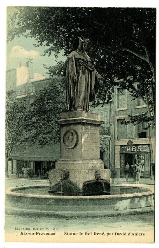 Aix-en-Provence. Statue du roi René, par David d'Anjers : [carte postale]