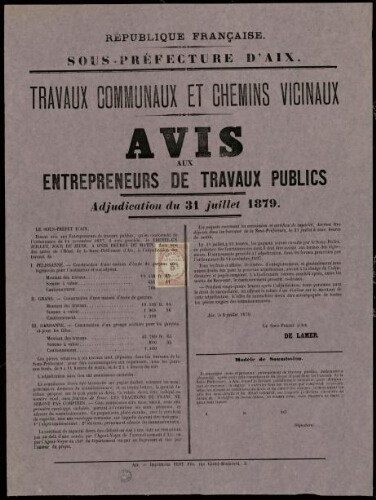 Travaux communaux et chemins vicinaux : avis aux entrepreneurs de travaux publics. Adjudication du 31 juillet 1879 / Sous-préfecture d'Aix