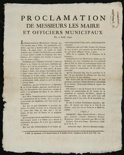 Proclamation de messieurs les maire et officiers municipaux. Du 3 avril 1790 / [Mairie d’Aix]