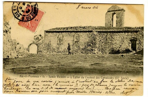 Aix-en-Provence. 61. Sainte Victoire. L’église du couvent des Camaldules (XIe siècle) : [carte postale] / Jaussaud