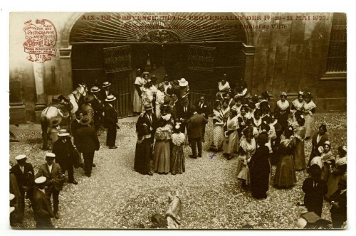 Aix-en-Provence. Fêtes provençales des 19-20-21 mai 1923. Réception de la Nacioun Gardiano à l’Hôtel de Ville : [carte postale]