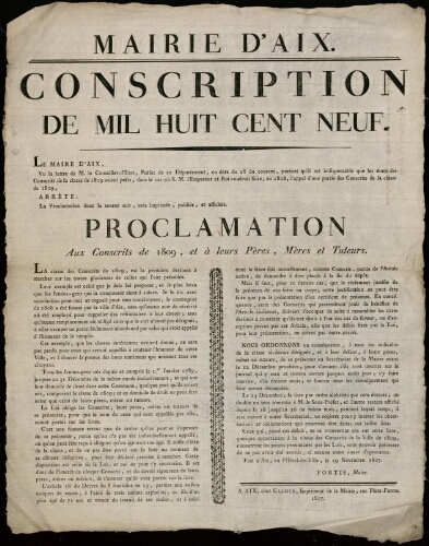 Conscription de mil huit cent neuf. Proclamation aux conscrits de 1809, et à leurs pères, mères et tuteurs / Mairie d'Aix